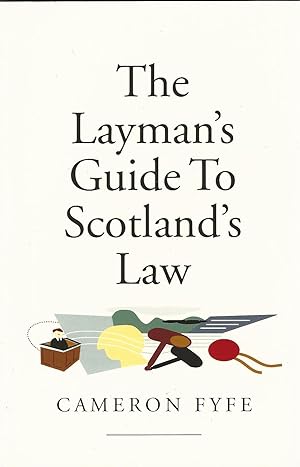 Seller image for The Layman's Guide to Scotland's Law for sale by Deeside Books