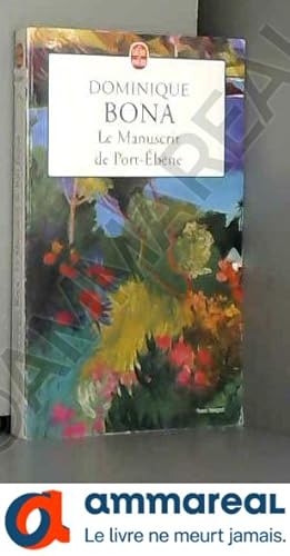 Image du vendeur pour Le Manuscrit de Port-Ebne - Prix Renaudot 1998 mis en vente par Ammareal