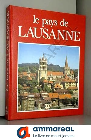 Seller image for Le Pays de Lausanne (Collection for sale by Ammareal