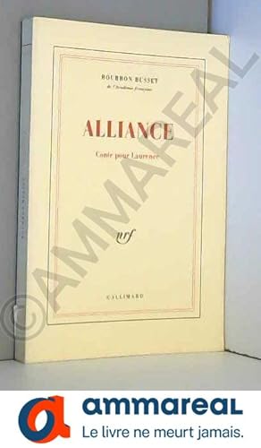 Image du vendeur pour Alliance: Conte pour Laurence mis en vente par Ammareal