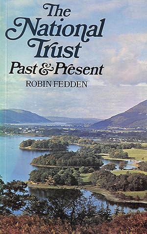 Imagen del vendedor de The National Trust: Past and Present a la venta por M Godding Books Ltd