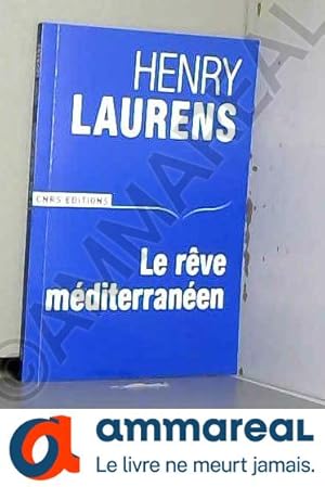 Seller image for Le Rve mditerranen. for sale by Ammareal