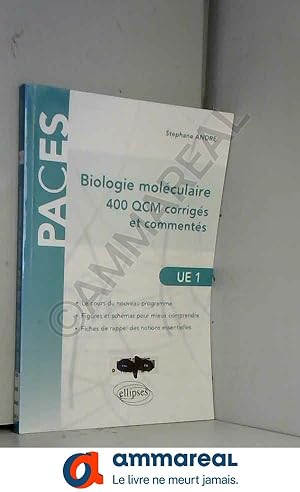 Bild des Verkufers fr Biologie Molculaire 400 QCM Corrigs & Comments UE1 zum Verkauf von Ammareal