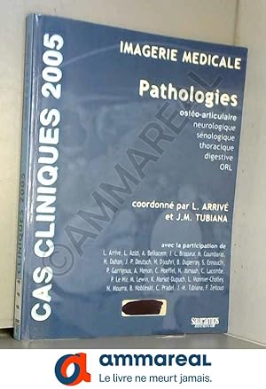 Seller image for Imagerie mdicale : Pathologies for sale by Ammareal