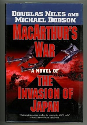 Seller image for MacArthur's War by Douglas Niles Michael Dobson (First Edition) for sale by Heartwood Books and Art