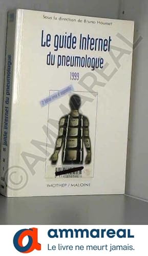 Image du vendeur pour Le guide Internet pneumologue 1999, 3e dition mis en vente par Ammareal