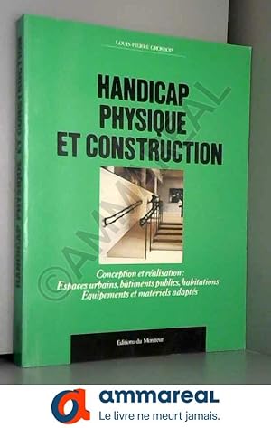 Image du vendeur pour Handicap physique et construction mis en vente par Ammareal