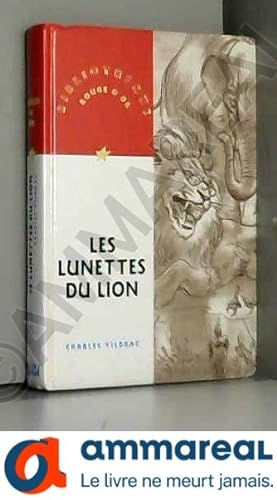 Bild des Verkufers fr Les lunettes du lion. suivi de La famille Moineau zum Verkauf von Ammareal