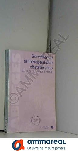 Image du vendeur pour Surveillance et thrapeutique obsttricales mis en vente par Ammareal