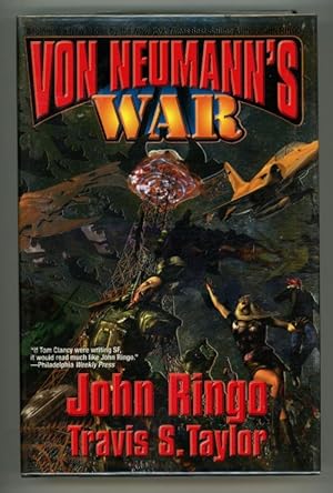 Image du vendeur pour Von Neumann's War by John Ringo Travis S. Taylor (First Edition) mis en vente par Heartwood Books and Art