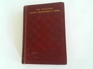 The hastings chess tournament 1895 containing the authorised account of the 230 games played Aug....