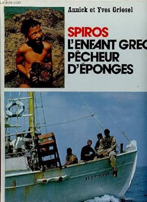 Image du vendeur pour Spiros l'enfant grec pcheur d'ponges (Collection "Rouge et or") mis en vente par Le-Livre