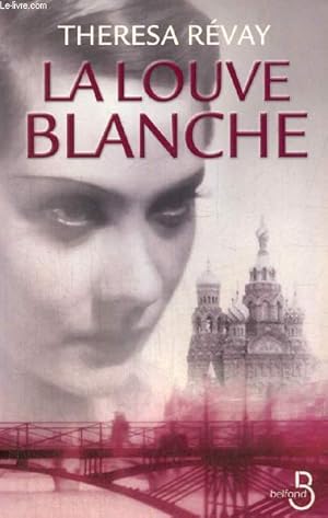 Imagen del vendedor de La Louve Blanche a la venta por Le-Livre