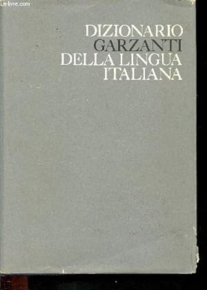 Bild des Verkufers fr Dizionario garzanti della lingua italiana zum Verkauf von Le-Livre