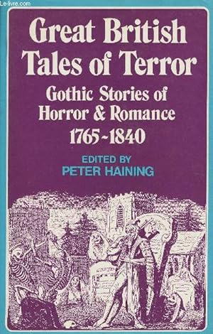 Seller image for Great British tales of terror- Gothic stories of horro & romance Volume I: 1765-1840 for sale by Le-Livre