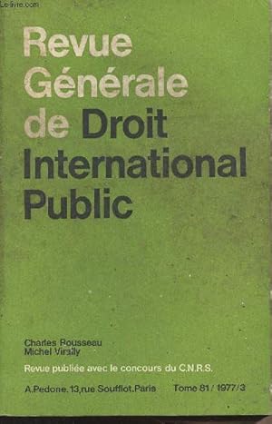 Seller image for Revue gnrale de Droit International Public - Tome 81 / 1977 / N3 - Le parlement et les engagements internationaux de la France sous la Ve Rpublique - L'exprience d'intgration au sein du Conseil de l'Europe - Le problme rhodsien : donnes actuelles for sale by Le-Livre