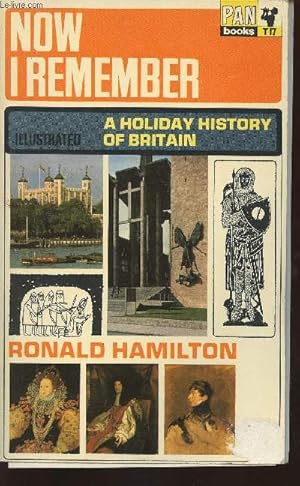 Seller image for Now I remember- A holiday History of Britain (unabridged) for sale by Le-Livre