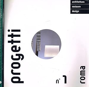Bild des Verkufers fr Progetti. Architettura, restauro, design. Roma. Pubblicazione periodica n.1, luglio 2004 zum Verkauf von Biblioteca di Babele