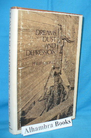 Dreams, Dust and Depression