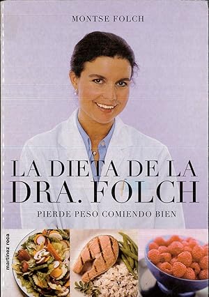 Image du vendeur pour La dieta de la doctora Folch mis en vente par Papel y Letras