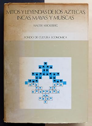 Imagen del vendedor de Mitos y leyendas de los Aztecas, Incas, Mayas y Muiscas a la venta por Il Tuffatore