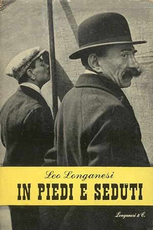 Bild des Verkufers fr IN PIEDI E SEDUTI (1919-1943). zum Verkauf von studio bibliografico pera s.a.s.