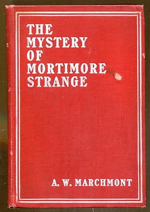The Mystery Of Mortimore Strange or, A Moment's Error