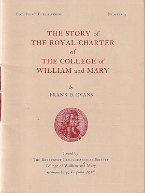 The Story of the Royal Charter of the College of William and Mary