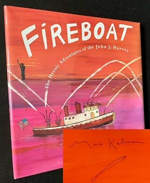 Fireboat: The Heroic Adventures of the John J. Harvey (Signed by 5 of the Book's Principals)