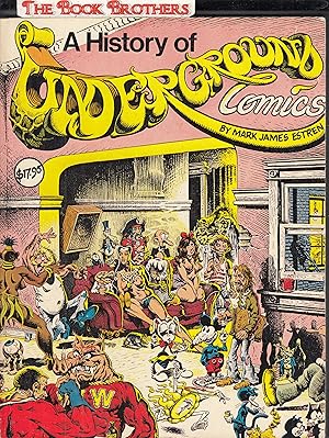 Seller image for A History of Underground Comics (Revised Edition) for sale by THE BOOK BROTHERS