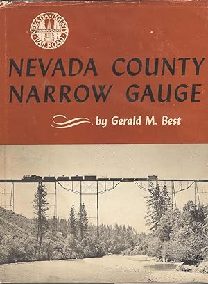 Seller image for Nevada County Narrow Gauge for sale by Joy Norfolk, Deez Books