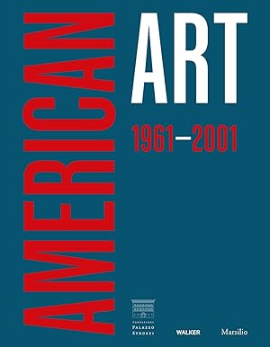 Bild des Verkufers fr American art 1961-2001 zum Verkauf von Libro Co. Italia Srl