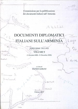 Seller image for Documenti Diplomatici Italiani sull'Armenia. Terza Serie: 1912-1923 Volume 9 (1 Gennaio 1920-31 Dicembre 1920) for sale by Libro Co. Italia Srl