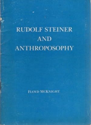 Seller image for RUDOLF STEINER AND ANTHROPOSOPHY for sale by By The Way Books