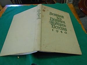 Zeitschrift des Deutschen Alpen-Vereins. Bd. 71. Jahrgang 1940. Jahrbuch und Ergänzungsband zu de...