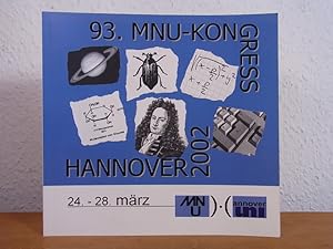 Bild des Verkufers fr 93. MNU-Bundeskongress, Hannover, 24. bis 28. Mrz 2002 zum Verkauf von Antiquariat Weber