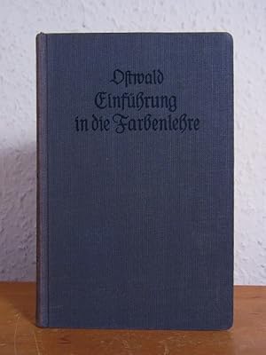 Einführung in die Farbenlehre (Bücher der Naturwissenschaft Band 26)