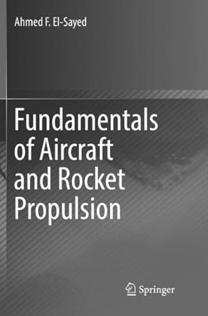 Seller image for Fundamentals of Aircraft and Rocket Propulsion for sale by GreatBookPrices