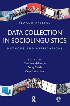 Imagen del vendedor de Data Collection in Sociolinguistics : Methods and Applications a la venta por GreatBookPrices