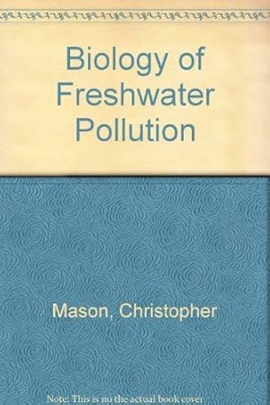 Imagen del vendedor de Biology of Freshwater Pollution a la venta por WeBuyBooks