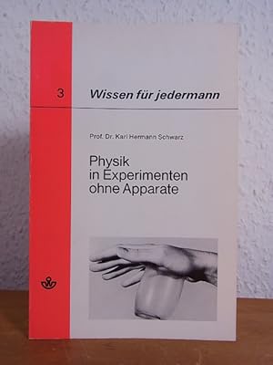 Imagen del vendedor de Physik in Experimenten ohne Apparate (Wissen fr jedermann Nr. 3) a la venta por Antiquariat Weber