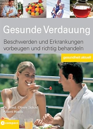 Image du vendeur pour Gesunde Verdauung: Beschwerden und Erkrankungen vorbeugen und richtig behandeln (Gesundheit aktuell) mis en vente par Bcherbazaar