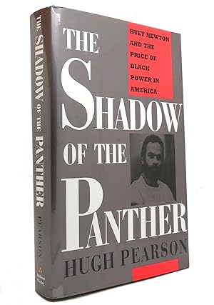 Image du vendeur pour SHADOW OF THE PANTHER Huey Newton and the Price of Black Power in America mis en vente par Rare Book Cellar