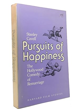 PURSUITS OF HAPPINESS The Hollywood Comedy of Remarriage