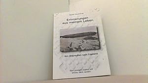 Bild des Verkufers fr Erinnerungen aus meinem Leben. Von Ostpreuen nach Friesland. zum Verkauf von Antiquariat Uwe Berg