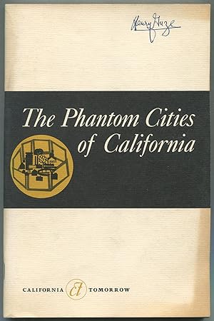 Seller image for The Phantom Cities of California for sale by Between the Covers-Rare Books, Inc. ABAA