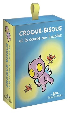 croque bisous et la course aux lucioles