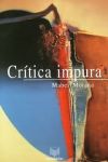 Imagen del vendedor de Crtica impura. Estudios de literatura y cultura a la venta por AG Library