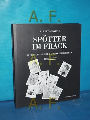 Bild des Verkufers fr Sptter im Frack Mit einem Vorw. von Nikolaus Harnoncourt zum Verkauf von Antiquarische Fundgrube e.U.