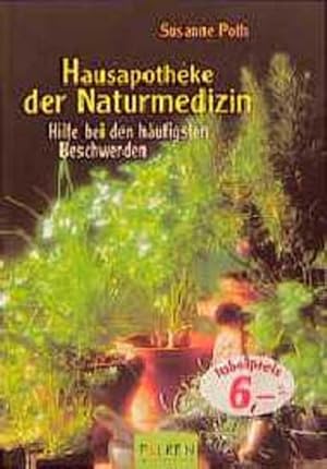 Hausapotheke der Naturmedizin